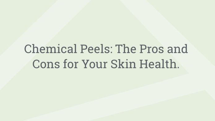 img ChemicalPeelsTheProsandConsforYourSkinHealth